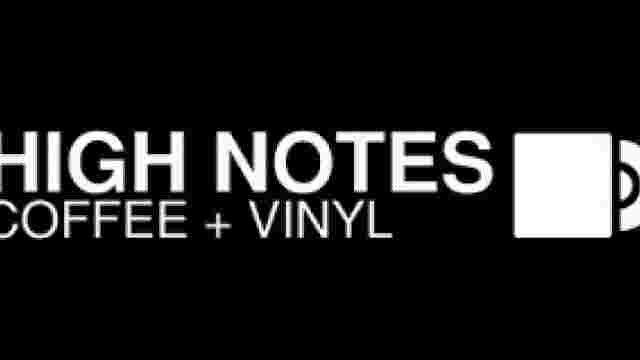High Notes Coffee + Vinyl
